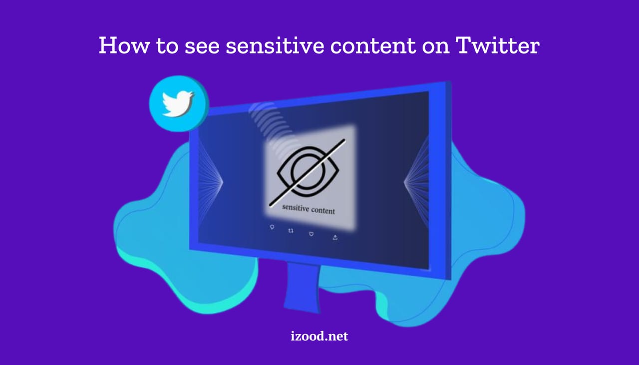 How to see sensitive content on Twitter