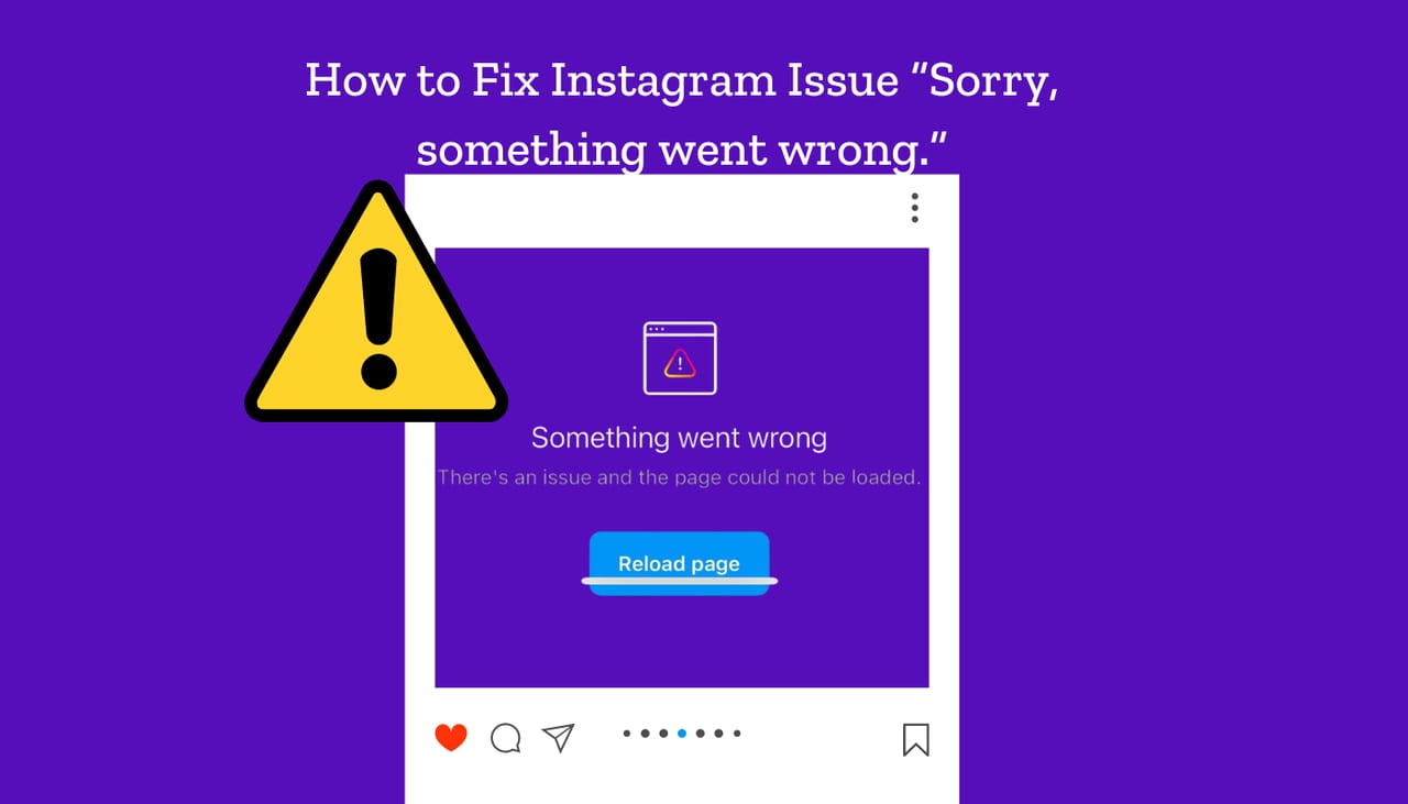 How to Fix Instagram Issue Sorry something went wrong