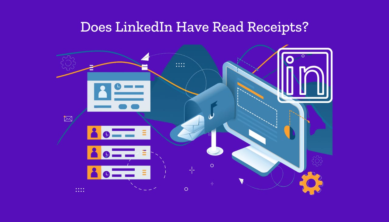 Does LinkedIn Have Read Receipts 1