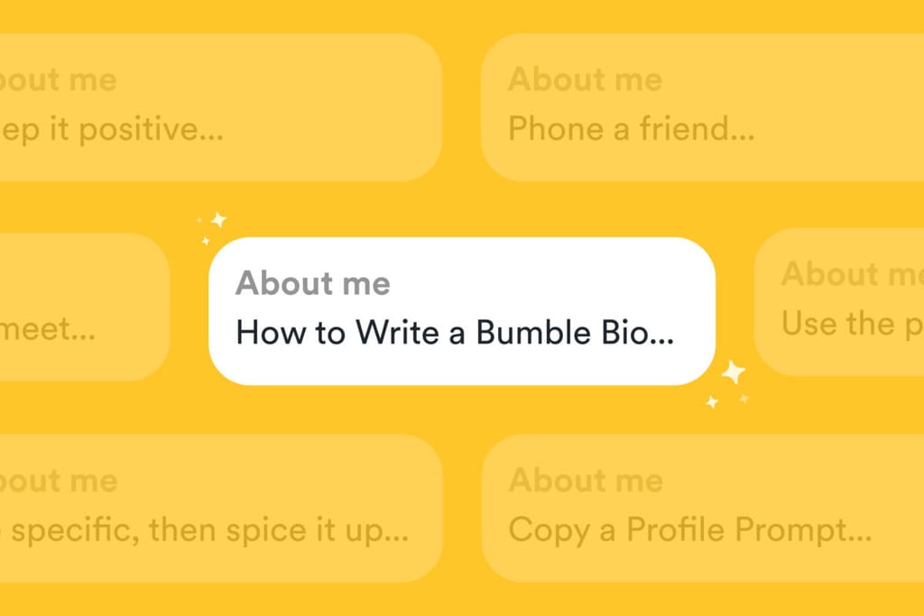 Bumble bio