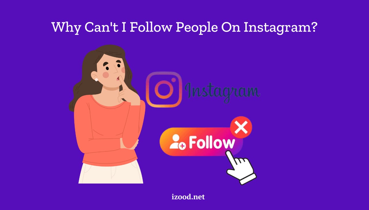 Why Cant I Follow People On Instagram