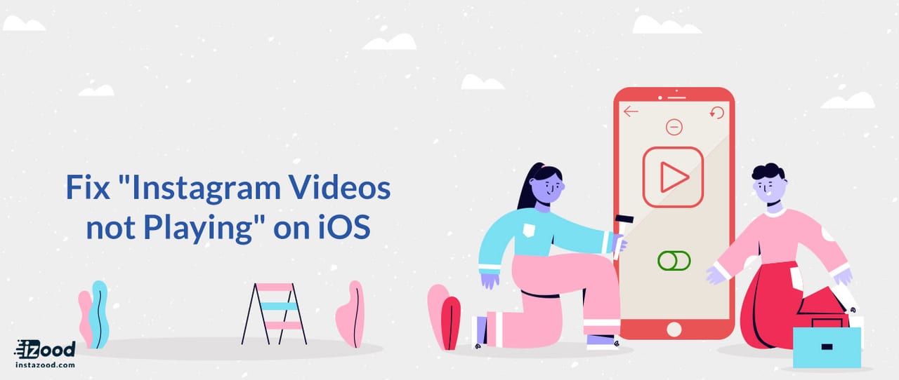 Fix Instagram Videos not Playing on iOS