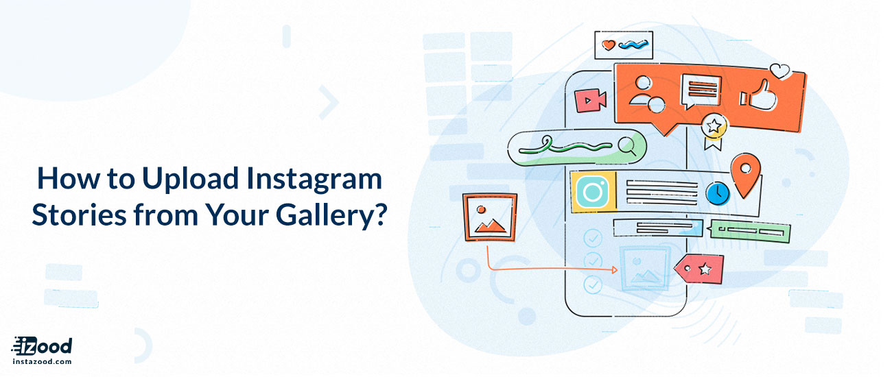 How to Upload Instagram Stories from Your Gallery?