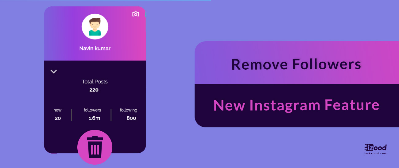 Remove Followers _ New Instagram Feature