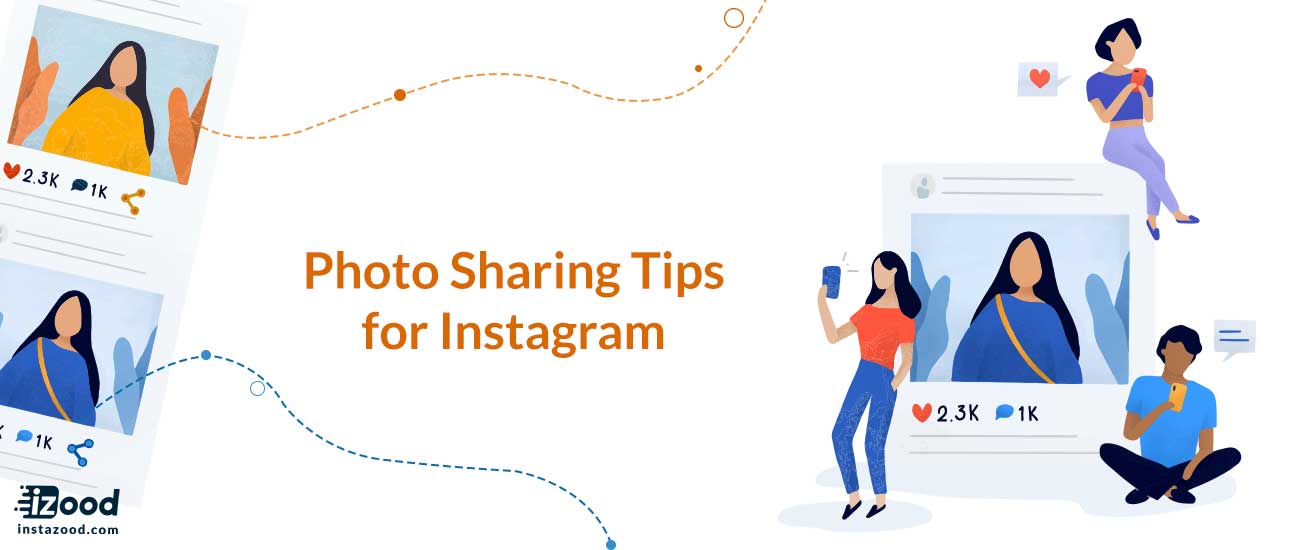 Photo Sharing Tips for Instagram