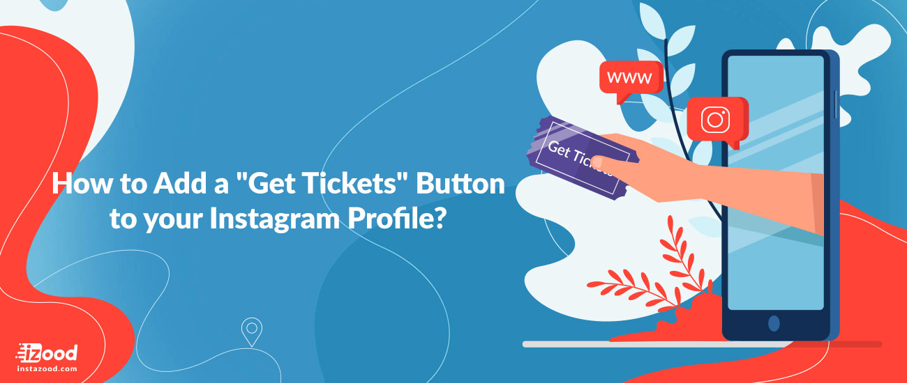 How to Add a "Get Tickets" Button to your Instagram Profile?