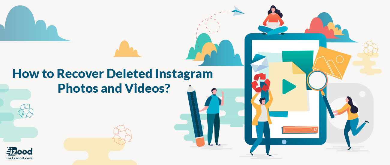 Recover Deleted Instagram Photos and Videos