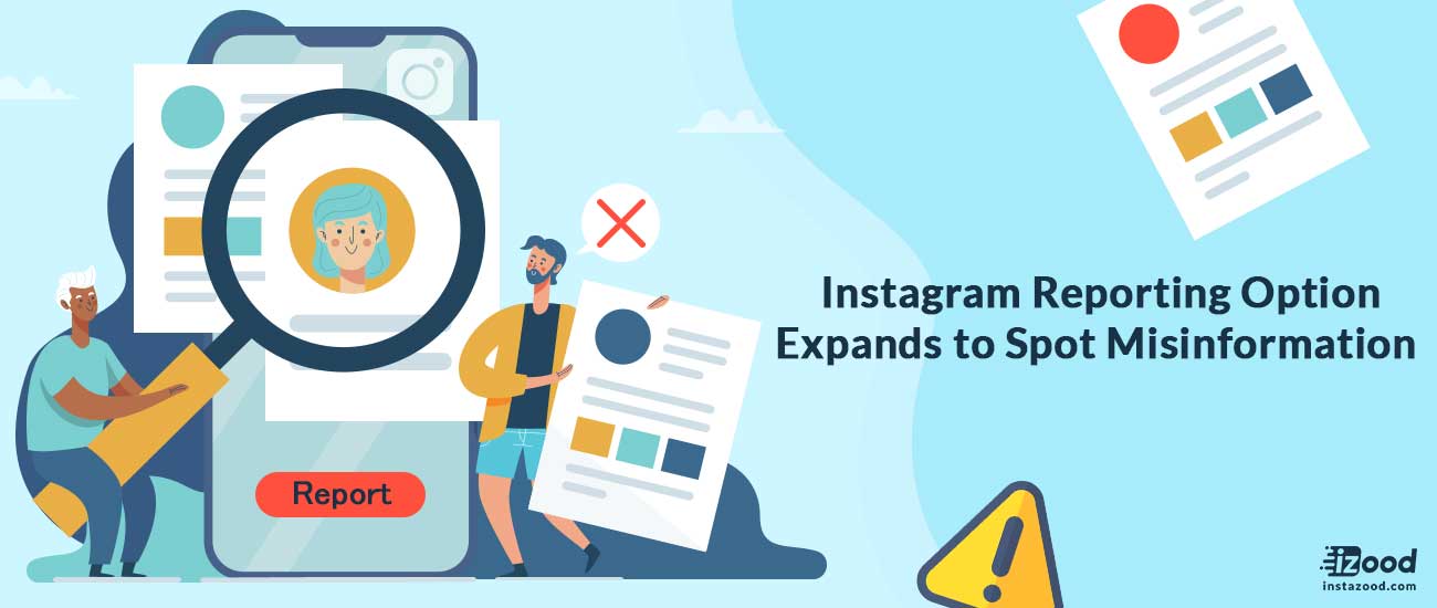 Instagram Reporting Option Expands to Spot Misinformation