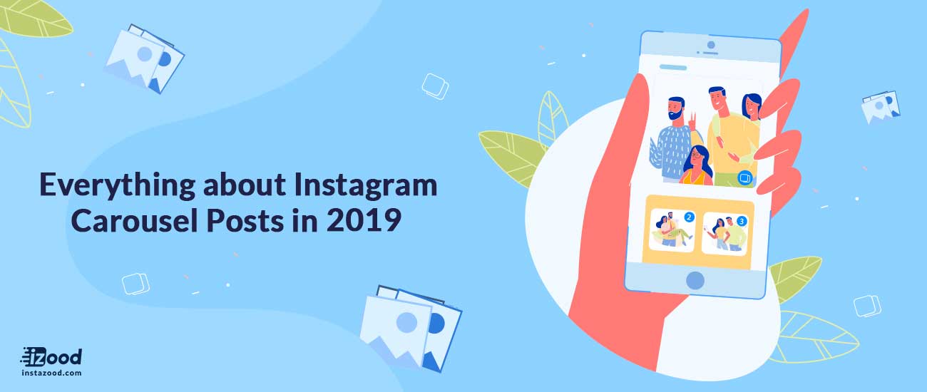 Everything about Instagram Carousel Posts