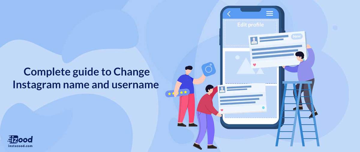 Complete guide to Change Instagram name and username