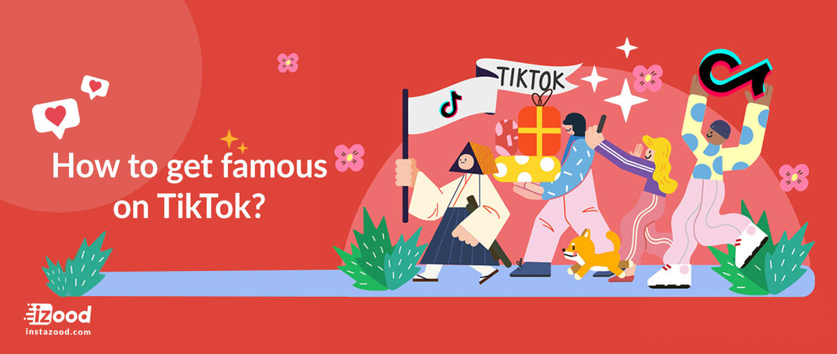 How to get famous on TikTok? (2023 Guide)