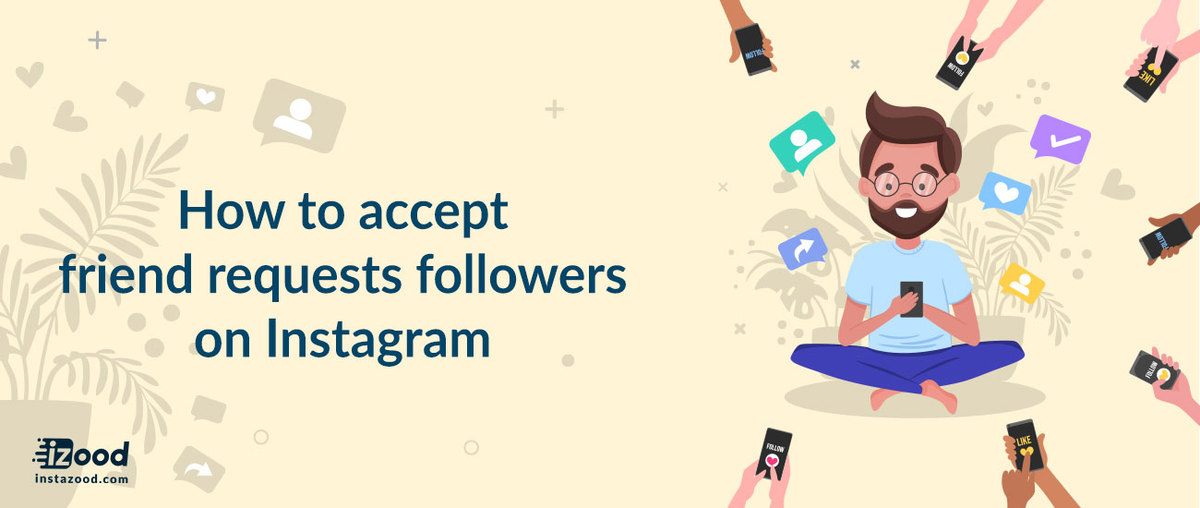 How to accept Instagram Friend Requests