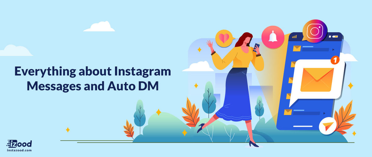Everything about Instagram Messages and Auto DM
