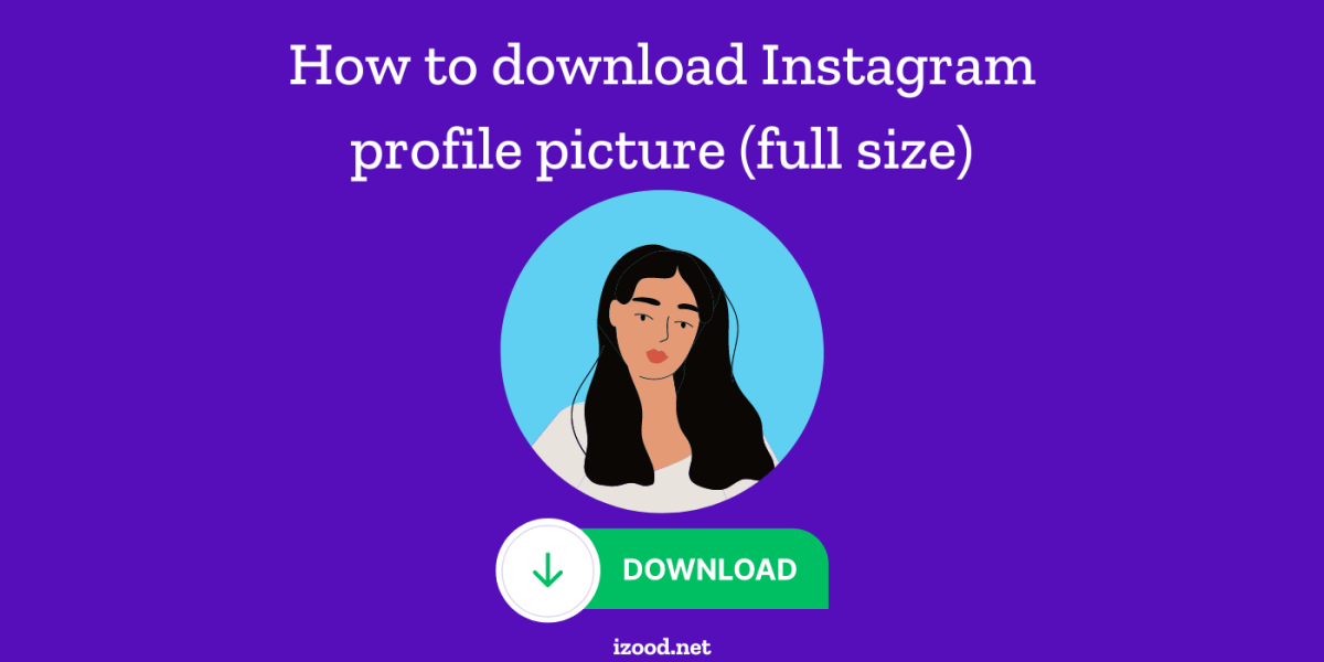 How to download Instagram profile picture full size
