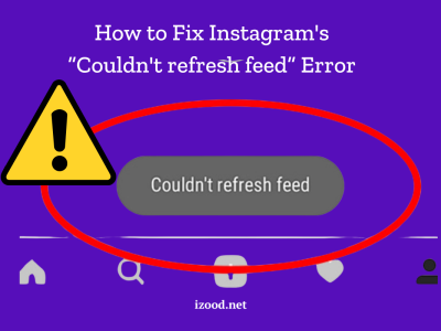 couldn't refresh feed instagram