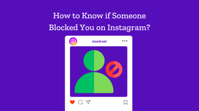 How to Know if Someone Blocked You on Instagram 12 Signs