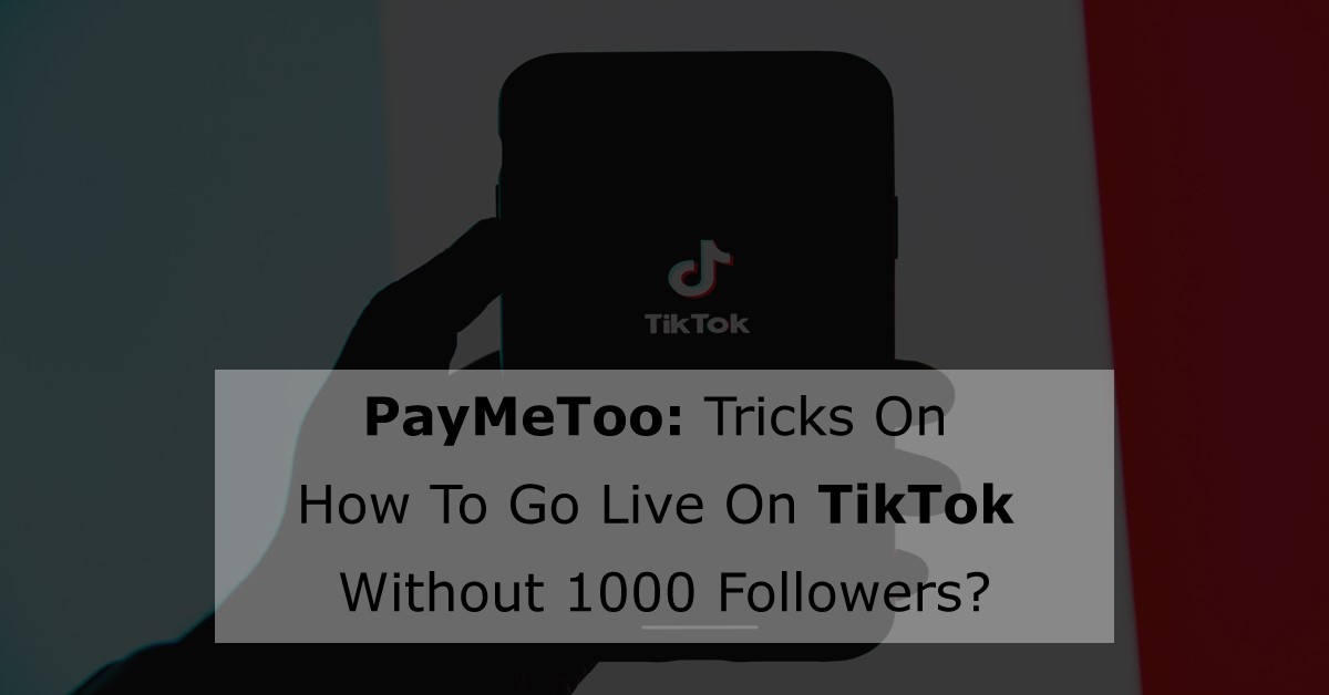 How to go live on tiktok without 1000 followers
