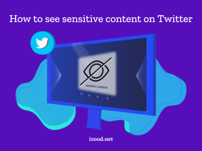 How to see sensitive content on Twitter