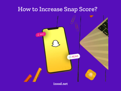 How to Increase Snap Score