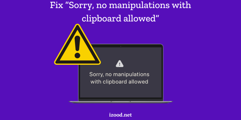 sorry, no manipulations with clipboard allowed