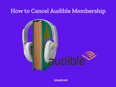 How to Cancel Audible Membership? (Android, iPhone, Desktop)