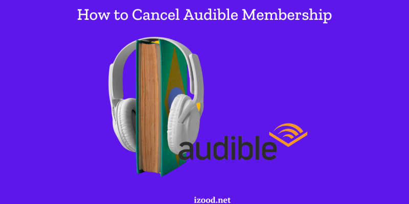 How to Cancel Audible Membership Android iPhone Desktop