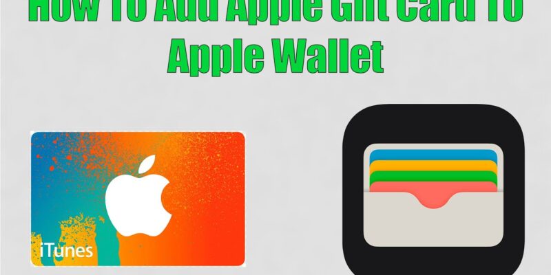 How to Add Apple Gift Card to Wallet