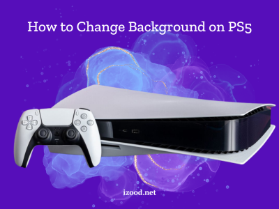 How to Change Background on PS5