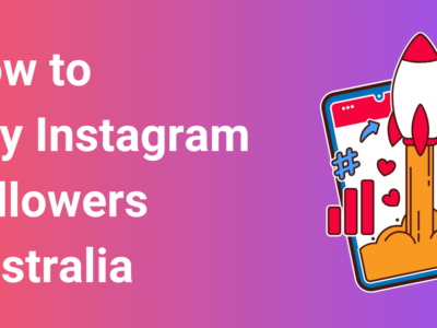 How to Buy Instagram Followers Australia