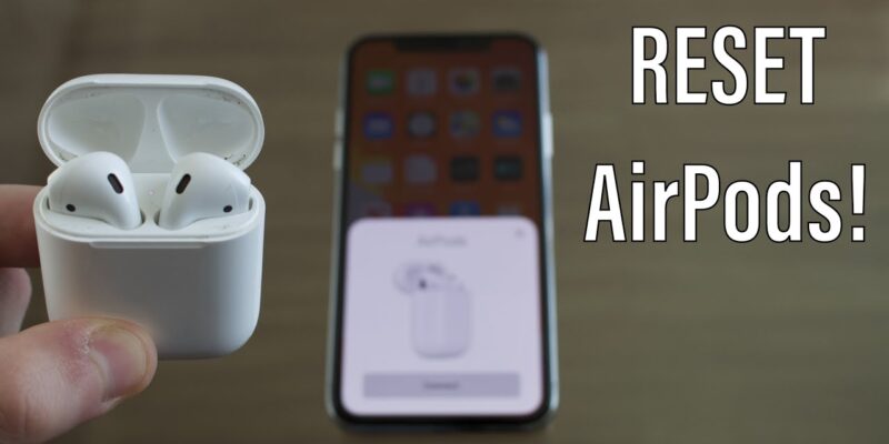 How To Reset AirPods And AirPods Pro Latest Updated Izood   How To Reset AirPods 800x400 