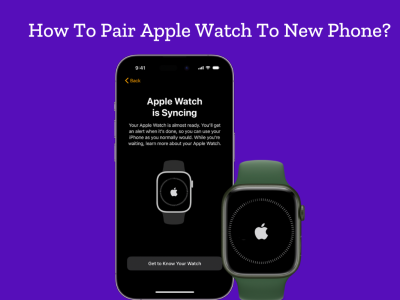 how to pair apple watch to new phone