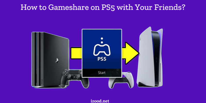 How to Gameshare on PS5