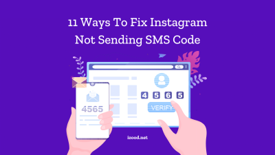 11 Ways To Fix Instagram Not Sending SMS Code