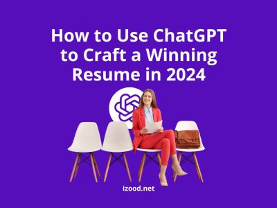 How to Use ChatGPT to Craft a Winning Resume in 2024