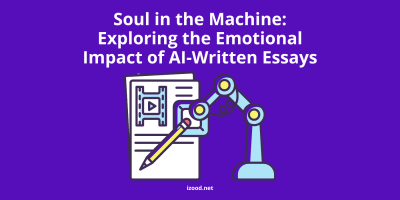 Soul in the Machine Exploring the Emotional Impact of AI Written Essays