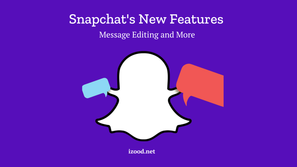 Snapchats New Features