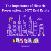 The Importance of Historic Preservation in NYC Real Estate1