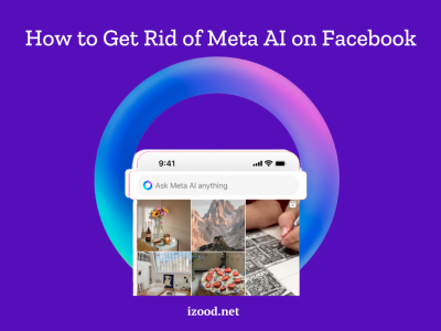 How to Get Rid of Meta AI on Facebook