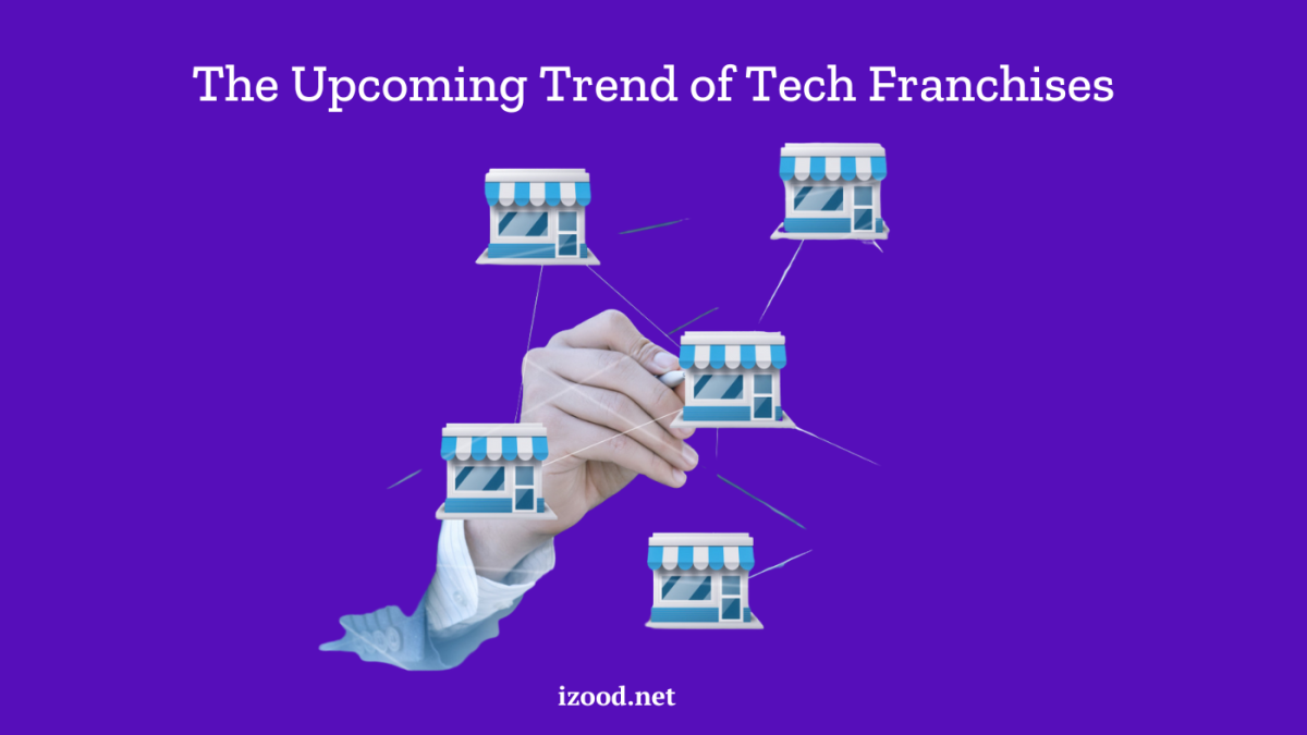 Riding the Wave The Upcoming Trend of Tech Franchises