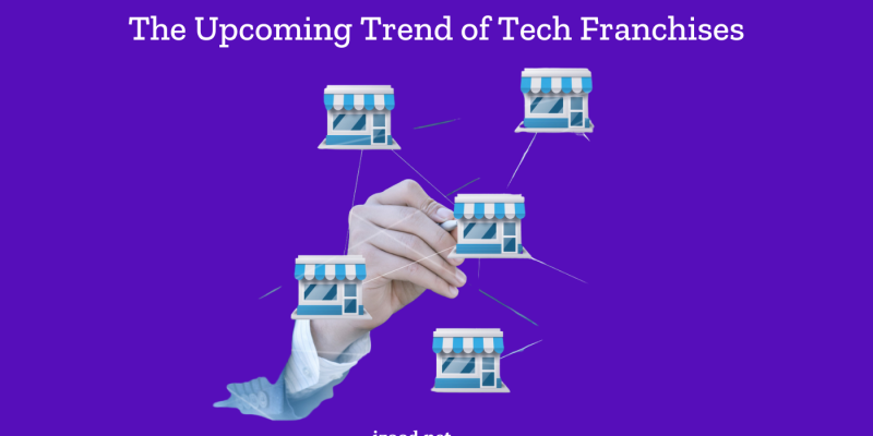 Riding the Wave: The Upcoming Trend of Tech Franchises