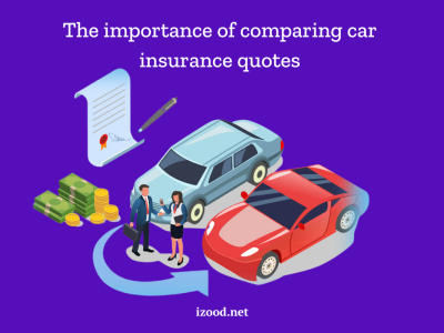 The importance of comparing car insurance quotes