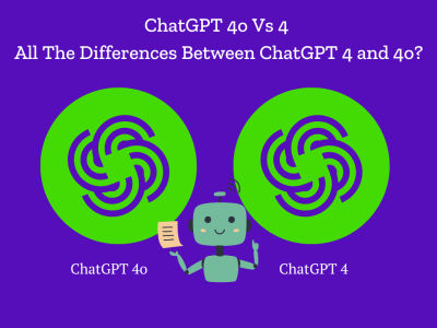 ChatGPT 4o Vs 4