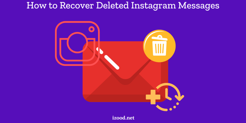 How to Recover Deleted Instagram Messages