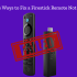 firestick remote not working