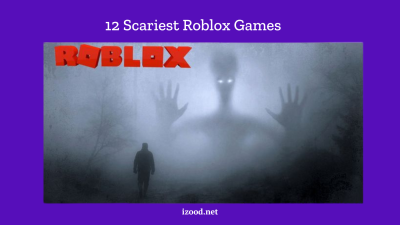 scariest roblox games